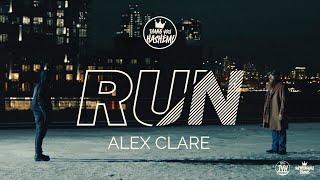 RUN | Alex Clare | TYH Nation  (Rebuild Again 7)