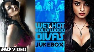 Wet & Hot Bollywood Divas Video Jukebox | Bollywood Songs | Monsoon Songs