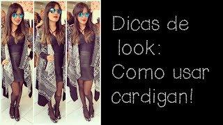 Como usar cardigan