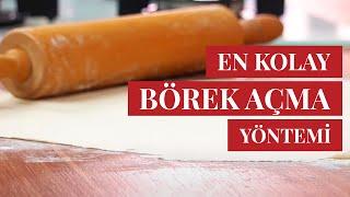 Bu Yöntemle Herkes Evde Hamur Açabilir - En Kolay Börek Hamuru Nasıl Yapılır?