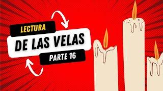 Lectura de las Velas - Parte 16