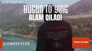 XURSHIDBEK TAVAKALLOV - BUGUN TOʼYING ALAM QILADI - TREND MUSIQA ( SLOW & REVERB )