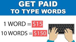 Make $15+ Per Word You Type - Make Money Online 2021