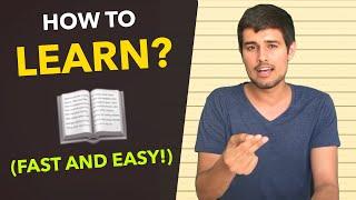 How to Learn Anything Easily and Fast! | By Dhruv Rathee