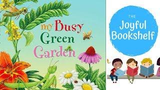  My Busy Green Garden| Read Aloud for Kids!