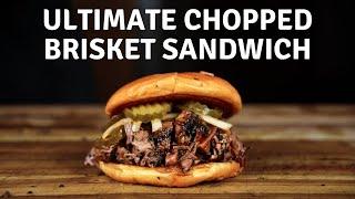 Crafting the Ultimate Chopped Brisket Sandwich With NO WASTE!