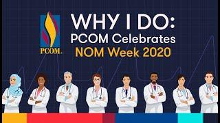 Why I DO: PCOM Celebrates NOM Week 2020