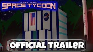 Space Tycoon Trailer (Roblox)