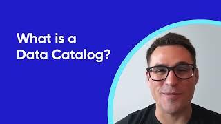 What is a Data Catalog? Everything You Need to Know in 90 Seconds