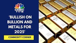 Expect Gold To Reach $3,000 And Silver $38/Ounce: Nirmal Bang Commodities | CNBC TV18