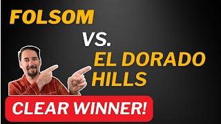 Top Family Town: Folsom Vs. El Dorado Hills California - You Decide!