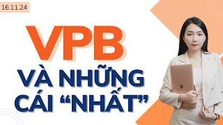 Cổ phiếu VPB và những cái nhất 2024 | Mua khi nào?