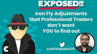 Learn Iron Fly Adjustments used by Professional Traders