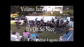 It,s Oh So Nice - Volano Jazz Big Band 04-08-2013