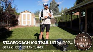 Gear Check | Dylan Turner | Stagecoach Line 100 Trail Ultra Foot Race