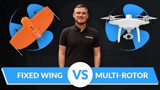 Fixed Wing v Multi-Rotor: What's Better?