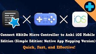 Connect a 8Bitdo Micro Controller to iOS Anki Mobile (iPad, iPhone, etc.)