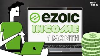 EZOIC First Month Income (Less Than 10,000 Page Views Per Month)