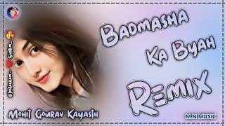 Badmasha Ka Byah Song | Hard Bass Remix | New Haryanvi Song Remix | Dj Mohit Gourav Kayasth Remix 