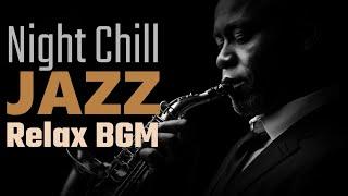 Deep Night Jazz Vibes - Smooth Jazz for Late Night Chill