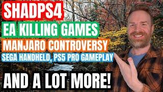 New SEGA Handheld, PS4 Emulation Improvements, Manjaro Linux Controversy, EA Killing MORE games...