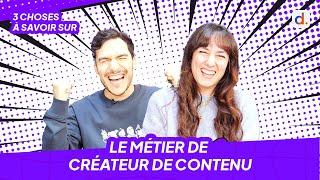 3 choses à savoir sur le métier de créateur de contenu !