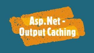 Caching in ASP.NET - OUTPUT CACHING EXAMPLE -  Nithiyapriya Pasavaraj.