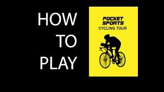 Pocket Sports Cycling Tour - HOW TO PLAY