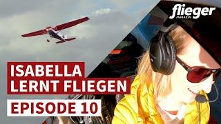 Isabella lernt fliegen: Seitenwindlandungen & Sprechfunk / Episode 10