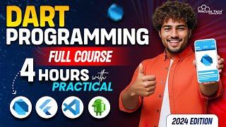 DART Tutorial for Beginners (2024) | Learn Flutter Dart Programming in 4 Hours with Practical