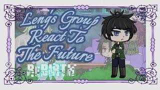 {Leng's Group React To The Future}{Original}{Rebirth 69michi}{Gacha Reaction}{Lavention}