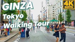 [4K 60fps] GINZA Tokyo Walk 2023 Summer  銀座 High-End Shopping Streets