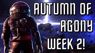 AUTUMN OF AGONY... WEEK 2!