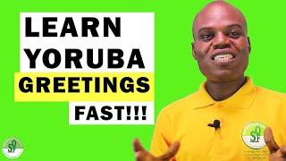 Learn Yoruba Greetings Ep 1|| Let's Learn Yoruba (Today).