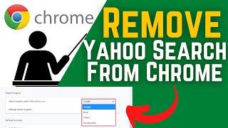 How To Remove Yahoo Search From Chrome In Windows 10 | How To Remove Yahoo From Crome