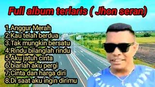 Enak banget buat di perjalanan tembang kenangan full album (Jhon seran)