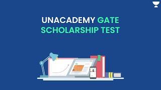 Unacademy GATE Scholarship Test (UGST) -for all GATE 2023 aspirants