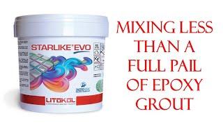 Mixing Less Than a Pail of Epoxy Grout