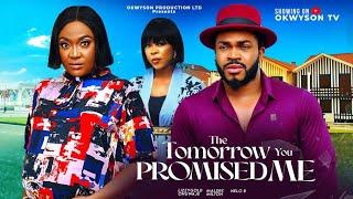 THE TOMORROW YOU PROMISED ME -  LIZZY GOLD MALEEK MILTON 2024 Latest Nigerian Movie