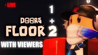 DOORS FLOOR 2+1 LIVE WITH VIEWERS️