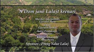 Gjovalin Shani - N'Dom jan Lalajt Krenari