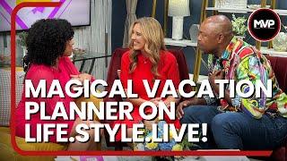 Discover Magical Vacation Planner on Life.Style.Live! | Your Ultimate Travel Planning Partner