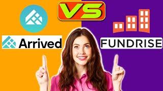 Arrived Homes vs Fundrise - Which Is Better? (A Detailed Comparison)