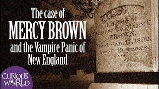 The Case of Mercy Brown and the Vampire Panic of New England