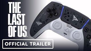 The Last of Us DualSense Controller - Official Reveal Trailer