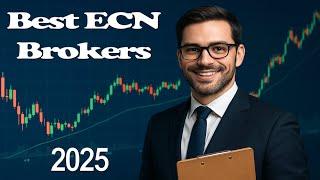 Discover the BEST 5 ECN Brokers of 2025
