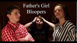 Father's Girl Bloopers (explicit)