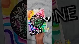 ONE LOVE Mandala art️️ ll #art  ll #ytshorts ll #diy ll by Riddhi's world of art