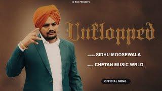 Unflopped - Sidhu Moose Wala || New Punjabi Song 2025