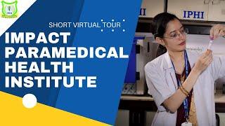 IPHI | Best Paramedical And Health Institute | Virtual Tour